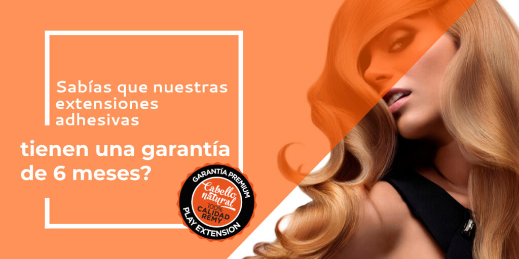 garantia extensiones 6meses